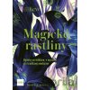 Magické rastliny - Sandra Lawrence