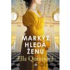 Markýz hledá ženu - Ella Quinn