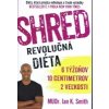 SHRED Revolučná diéta - Ian K. Smith