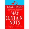 May Contain Nuts (John O´Farrell)(Brožovaná)
