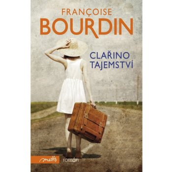 Clařino tajemství - Francoise Bourdinová