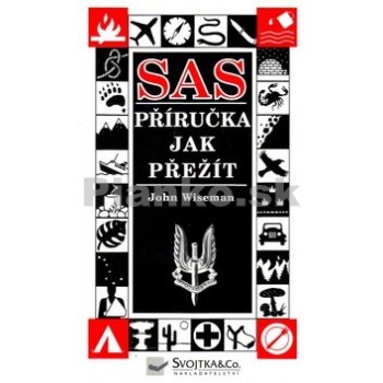 SAS Příručka jak přežít - John Wiseman