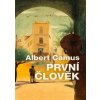 První člověk - Camus Albert
