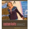 Custom Knits (Wendy Bernard)(Pevná)