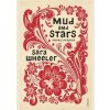 Mud and Stars - Sara Wheeler, Vintage