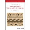 Companion to Greeks Across the Ancient World (Franco De Angelis)(Brožovaná)