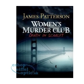 James Patterson Womens Murder Club: Death in Scarlet