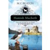 Hamish Macbeth ist reif für die Insel (M. C. Beaton,Sabine Schilasky)(Brožovaná)
