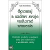 Spoznaj a uzdrav svoje vnútorné zranenia - Bourbeau Lise