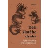 Děti Zlatého draka - Mýty a legendy jihovýchodní Asie (Ondřej Pivoda)