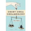 Deset deka dekameronu - Petr Vydra