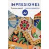 Impresiones: Cuaderno de ejercicios + licencia digital 2 (A2) (Sanchez Olga Balboa,Navarro Montserrat Varela,de Wanner Claudia Teissier)(Brožovaná)