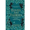 Elves and Fairies - Matthias Egeler, Yale University Press