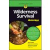 Wilderness Survival for Dummies (Haslett John F.)