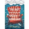 Boy Who Sailed the Ocean in an Armchair