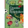 Čítanka pre dyslektikov - Loulová Katarína