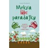 Mrkva ľúbi paradajky, 2. vydanie - Riotteová Louise