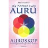 Jak poznat svoji auru - Horst Krohne