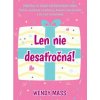 Len nie desaťročná! - Mass Wendy