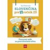 Slovenčina pre 3. ročník ZŠ: Pracovný zošit na precvičovanie učiva - Dienerová Eva