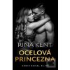 Ocelová princezna (Rina Kent)
