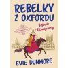 Rebelky z Oxfordu - Vojvoda z Montgomery (Evie Dunmore)