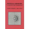 Physical Chemistry: A Molecular Approach (Donald A. McQuarrie,John D. Simon)(Pevná)