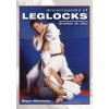 Encyclopedia of Leglocks: Brazilian Jiu Jitsu