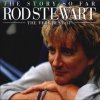 Stewart Rod: The Story So Far: The Very Best Of Rod Stewart - 2CD