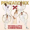 Pentatonix - We Need A Little Christmas [CD]