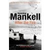 After the Fire - Henning Mankell