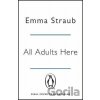 All Adults Here - Emma Straub