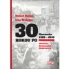 30 rokov po Slovensko 1989 - 2019
