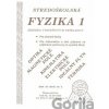Stredoškolská fyzika 1 Iveta Olejárová Marián Olejár Marián Olejár jr.