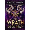 Wrath Gods Reap - Owen Abigail