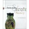 EMILE GALLE ET L'ECOLE DE NANCY (ANGLAIS) (CHRISTIAN)(Brožovaná)