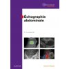 Echographie abdominale (Olivier Lucidarme)(Brožovaná)