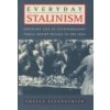 Everyday Stalinism: Ordinary Life in Extraordinary Times: Soviet Russia in the 1930s (Fitzpatrick Sheila)