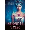 Nájdem ťa v čase - Michaela Ella Hajduková 2016
