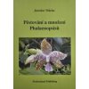 Pěstování a množení Phalaenopsisů - Jaroslav Mácha