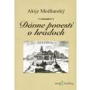 Dávne povesti o hradoch - Alojz Medňanský - online doručenie