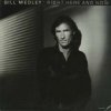 Medley Bill - Right Here And Now / Vinyl [LP]
