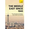 The Middle East since 1945 - Stewart Ross, John Murray Press