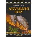 Akvarijní ryby - Stanislav Frank