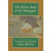 The Pillow Book of SEI Shonagon (SEI,Sei Shonagon,Ivan Morris)(Brožovaná)