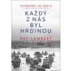 Každý z nás byl hrdinou