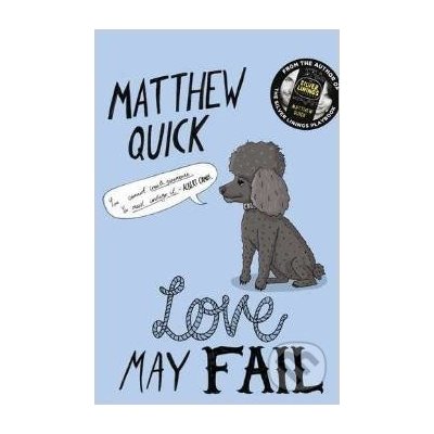 Love May Fail - Matthew Quick