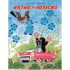 Krtko a autíčko - Zdeněk Miler, Eduard Petiška