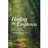 Healing the Emptiness