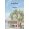 HUAHINE : Une île en polynésie / An island in french Polynesia (Lalanne)(Brožovaná)